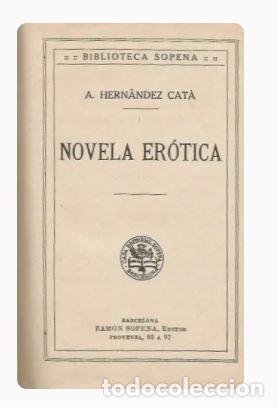 Libros antiguos: NOVELA ER&Oacute;TICA - ALFONSO HERN&Aacute;NDEZ CAT&Aacute; - Foto 2