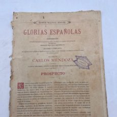 Libros antiguos: GLORIAS ESPAÑOLAS. CARLOS MENDOZA. PROSPECTO. EDITORIAL RAMON MOLINAS. BARCELONA
