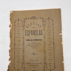 Libros antiguos: GLORIAS ESPAÑOLAS. CARLOS MENDOZA. CUADERNO 25. EDITORIAL RAMON MOLINAS. BARCELONA