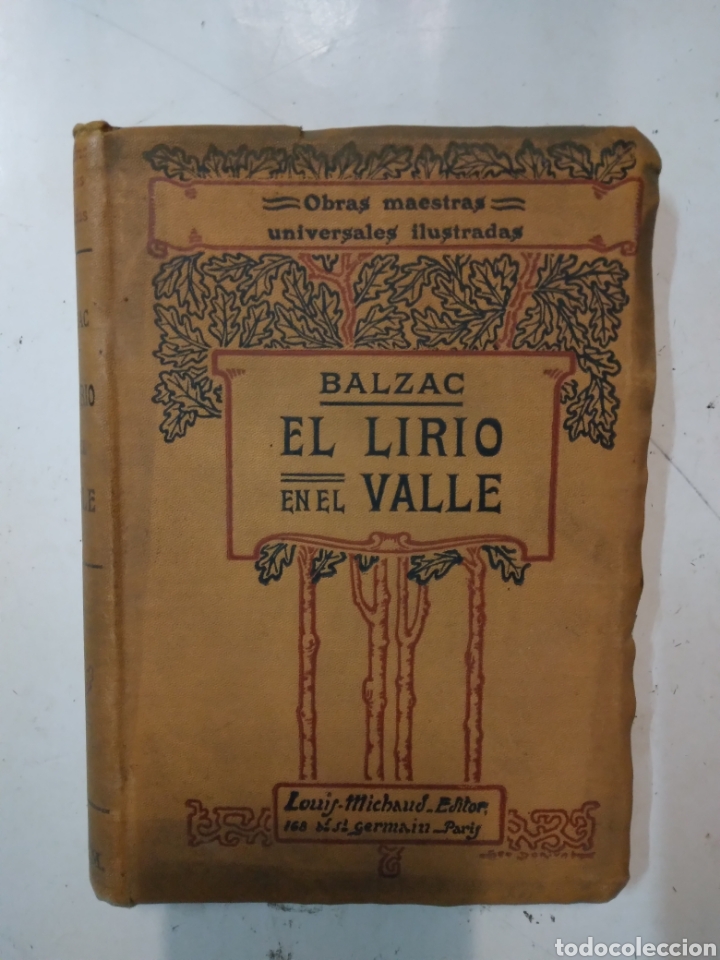 Libros antiguos: Balzac,El lirio en el valle, Obras maestras universales ilustradas