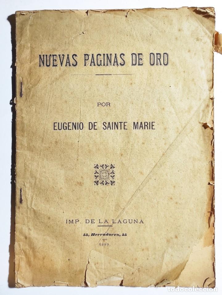 Antiquarische B&uuml;cher: EUGENIO DE SAINTE MARIE. NUEVAS P&Aacute;GINAS DE ORO. 1899. CANARIAS.