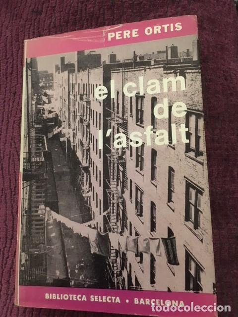 Libros antiguos: EL CLAM DE LASFALT. PERE ORTIS - Foto 1