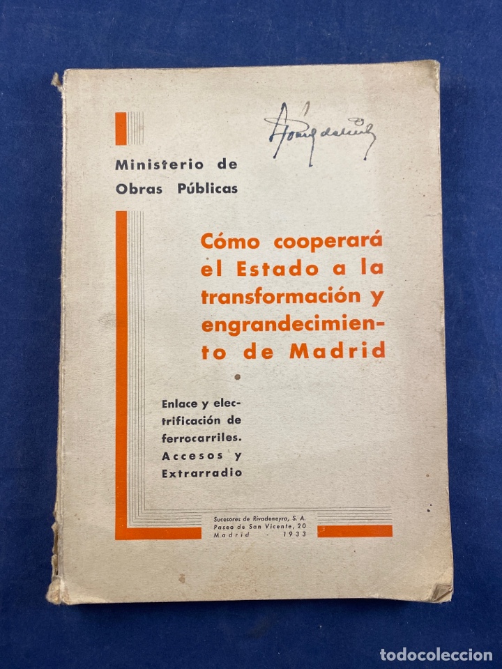 Libros antiguos: Como cooperar&aacute; el estado a la transformaci&oacute;n y engrandecimiento de Madrid - Foto 1