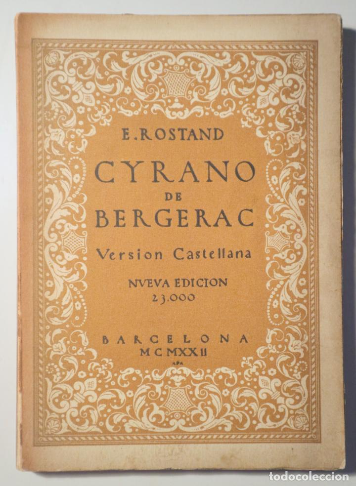 Libros antiguos: ROSTAND, E. - CYRANO DE BERGERAC - Barcelona 1922 - Foto 1