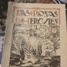 Livros antigos: EJEMPLAR ANTIGUO LAS ROSAS DE HÉRCULES. LIBRO II. TOMÁS MORALES. MADRID 1919. Lote 307344268
