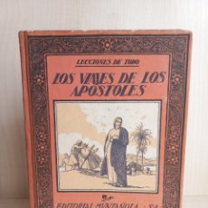 Libros antiguos: LOS VIAJES DE LOS APÓSTOLES. CARLES RIBA. EDITORIAL MUNTAÑOLA, LECCIONES DE TODO, 1922.. Lote 307433883