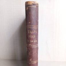 Libros antiguos: LES TROIS AGES DE LA VIE. BARÓN DE NERVO. CALMANN LEVY EDITEUR, 1878. FRANCÉS.. Lote 307436458