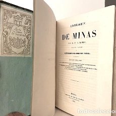 Libros antiguos: LEGISLACIÓN DE MINAS. (M., 1858) (CALICATAS, CONCESIONES, REGISTROS, CADUCIDAD, ESCORIALES, ETC.. Lote 307592313
