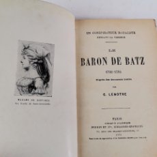 Libros antiguos: L-971. LE BARON DE BATZ 1792-1795. G.LENOTRE. 1924.. Lote 308404463
