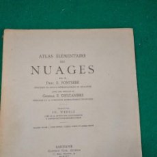 Libros antiguos: NUVOLS. ATLAS ELEMENTAIRE DES NUAGES. AÑO 1925. ILUSTRADO. EN CATALAN Y EN FRANCES