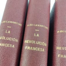 Livros antigos: L-6292 LA REVOLUCIÓN FRANCESA. A. DE LAMARTINE, EDITORIAL RAMON SOPENA, S.A.,BARCELONA,1935. 3 TOMOS. Lote 308782953