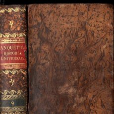 Libros antiguos: ANQUETIL : COMPENDIO DE HISTORIA UNIVERSAL TOMO NOVENO - ESPAÑA (1830) 46 GRABADOS
