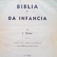 Libri antichi: ECKER. (J.) - BÍBLIA DA INFÂNCIA.