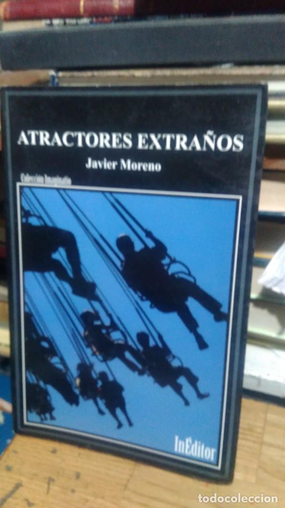 Libros antiguos: ATRACTORES EXTRA&Ntilde;OS, JAVIER MORENO, ED. IN&Eacute;DITOR - Foto 1