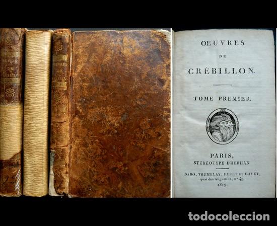 Libros antiguos: CR&Eacute;BILLON, Claude P. Oeuvres. 3 Vols. 1819. - Foto 1
