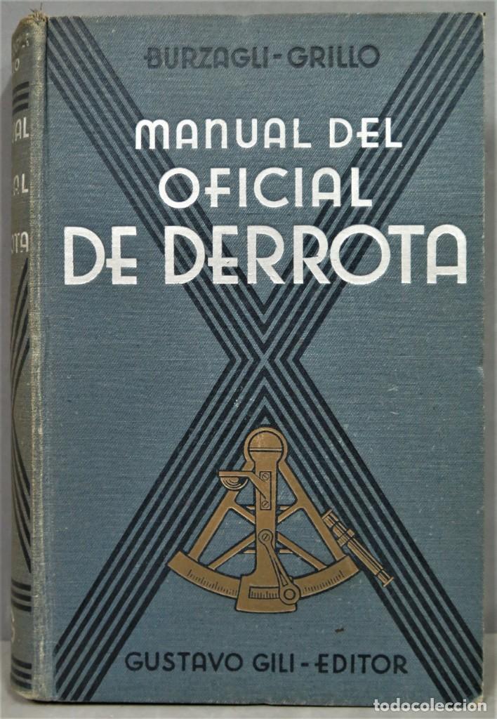 Libros antiguos: MANUAL DEL OFICIAL DE DERROTA. BURZAGUI-GRILLO - Foto 1