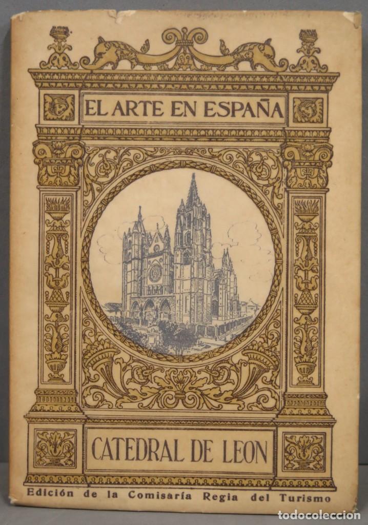 Libros antiguos: CATEDRAL DE LEON. EL ARTE EN ESPA&Ntilde;A - Foto 1