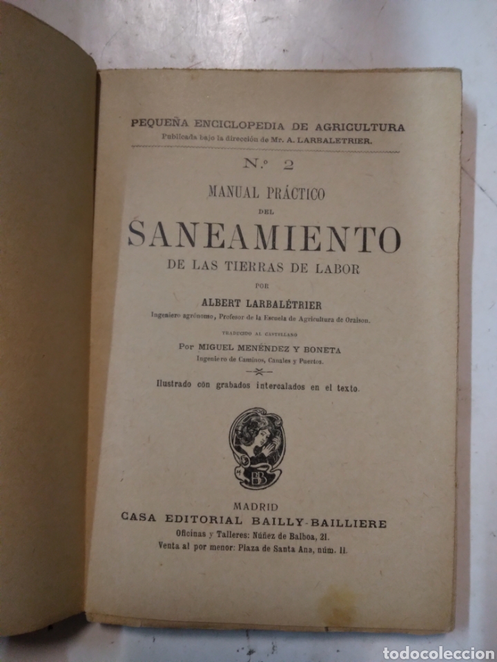 Libros antiguos: Manual pr&aacute;ctico del saneamiento de las tierras de labor, - Foto 3