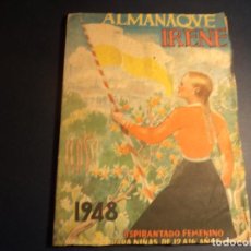 Libros antiguos: IRENE. ALMANAQUE 1948. CENTRALETA DE ASPIRANTES. CASA CARLES. GERONA