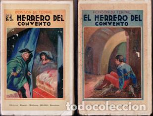 Libros antiguos: El herrero del convento, Dos tomos. Ponson du Terrail. - Foto 1