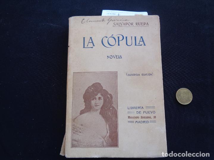 Libros antiguos: LA C&Oacute;PULA, SALVADOR RUEDA. 1909 - Foto 1