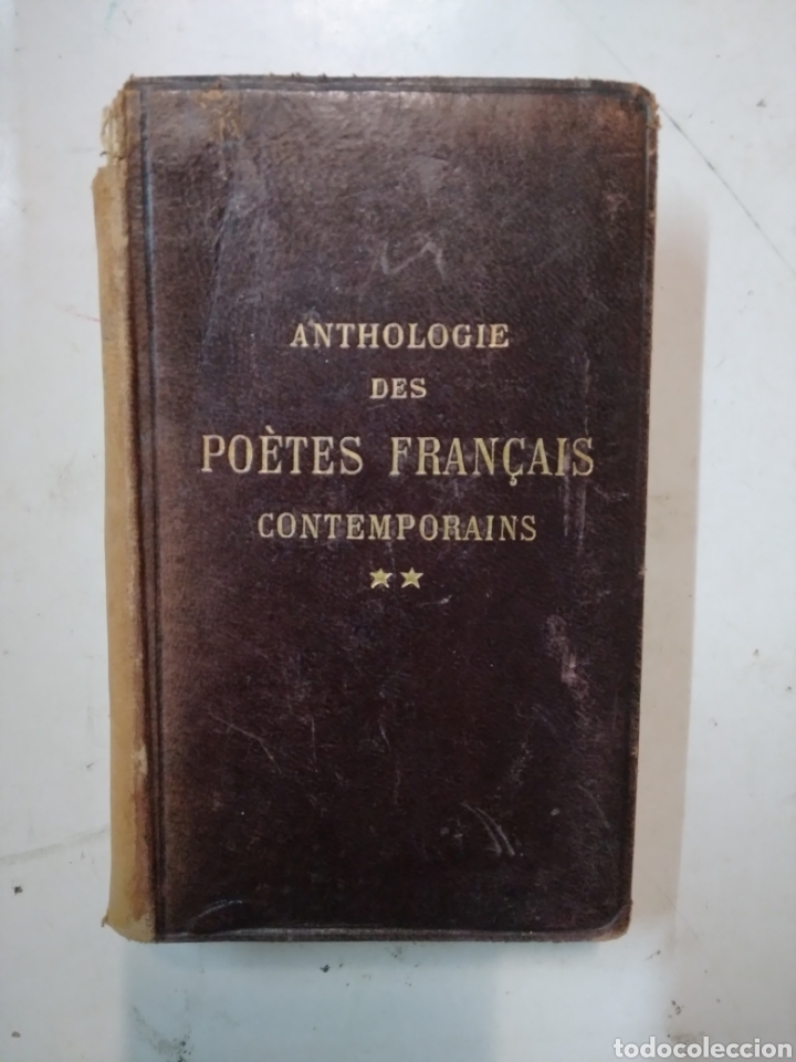 Antiquarische B&uuml;cher: Anthologie des poetes francais contempor&aacute;neo, tome deuxieme,