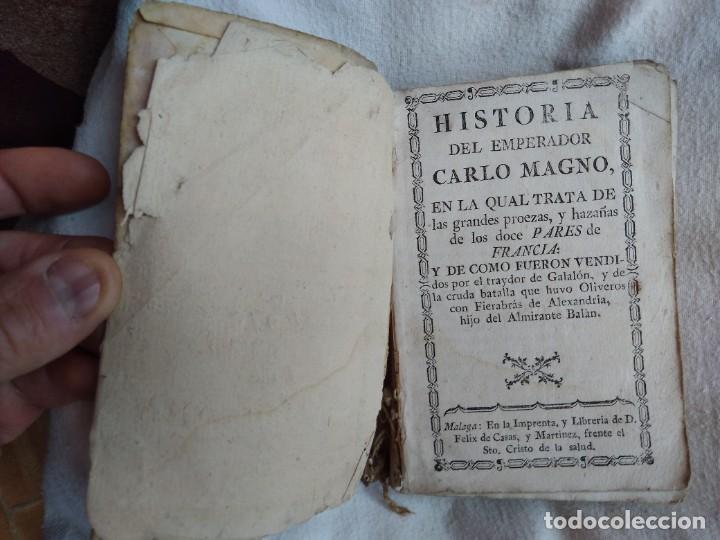 Libros antiguos: HISTORIA del Emperador Carlo Magno, en que se trata de las grandes proesas. M&aacute;laga.