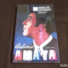 Libros antiguos: LIBRO - ANTONIO AMAYA. MEMORIAS DEL ESPECTÁCULO / PIERROT. Lote 311371218