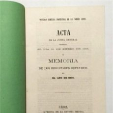Libros antiguos: ACTA Y MEMORIA DE LOS RESULTADOS OBTENIDOS. SOCIEDAD GADITANA PROTECTORA NOBLES ARTES. CÁDIZ, 1859. Lote 311401228