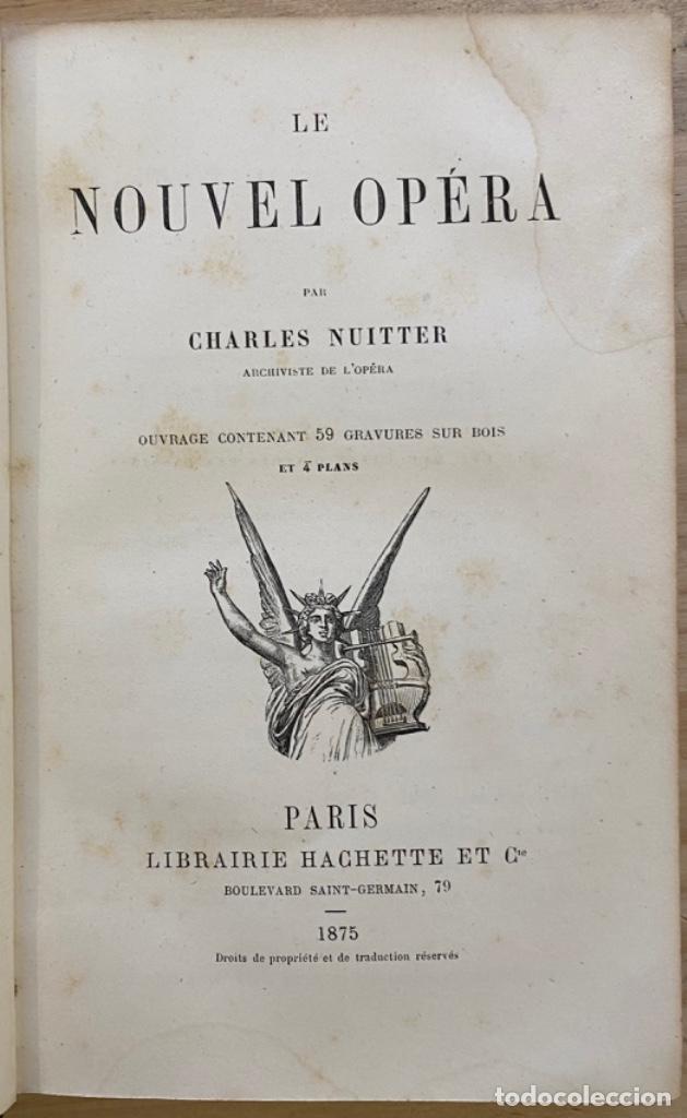 Libros antiguos: Andr&eacute; Nuitter. Le Nouvel Op&eacute;ra - Foto 1
