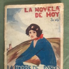 Libros antiguos: LA TORRE DE HERO / JOSE BRUNO/ILUSTRACIONES ANTONIO CASERO 1929. (LA NOVELA DE HOY; N. 393)