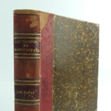 Libros antiguos: LOS TIEMPOS DE MARI-CASTAÑA POR ROBERTO ROBERT TOMO I. Lote 311953888