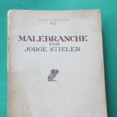 Libros antiguos: MALEBRANCHE. JORGE STIELER. REVISTA DE OCCIDENTE, CIRCA 1930. 244 PÁGINAS.. Lote 15004818