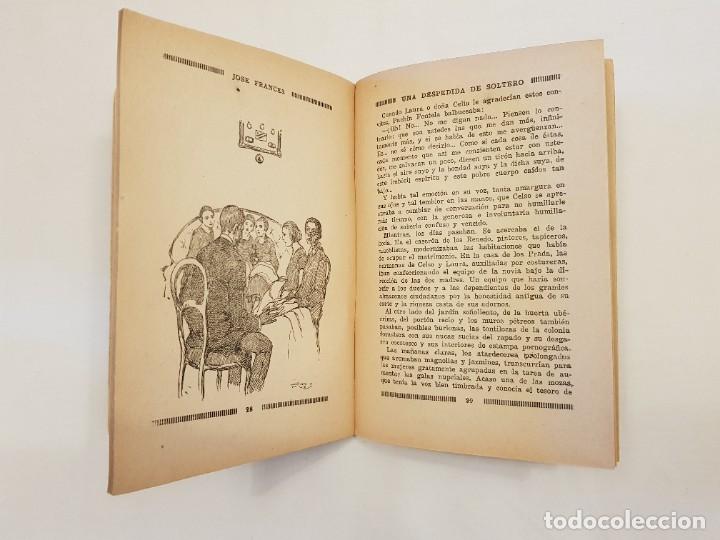Libros antiguos: Una despedida de soltero. Jos&eacute; Franc&eacute;s. - Foto 7