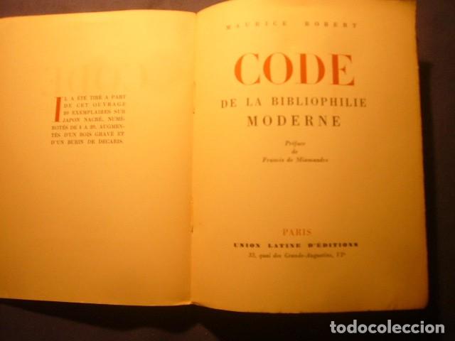 Libros antiguos: MAURICE ROBERT: - CODE DE LA BIBLIOPHILE MODERNE - (PARIS, 1936) - Foto 2