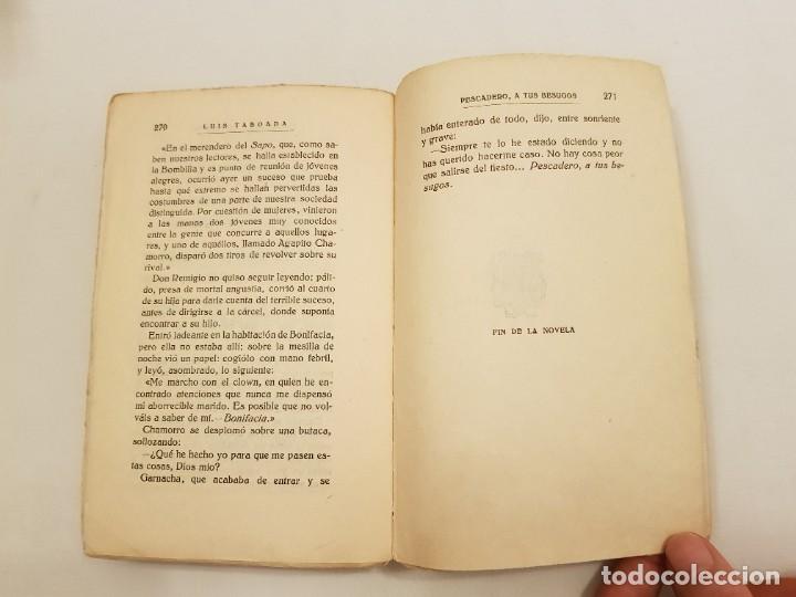 Libros antiguos: Pescadero a tus besugos. Luis Taboada. - Foto 9