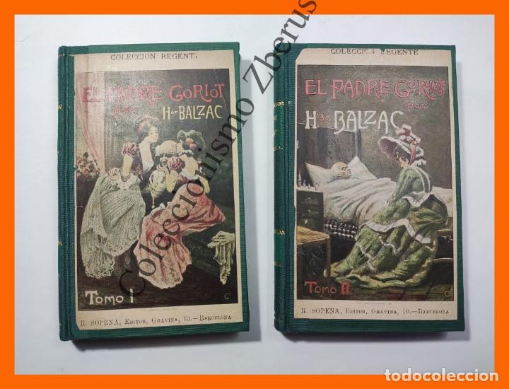 Libros antiguos: El Padre Goriot (2 Tomos) - H. de Balzac - Foto 1