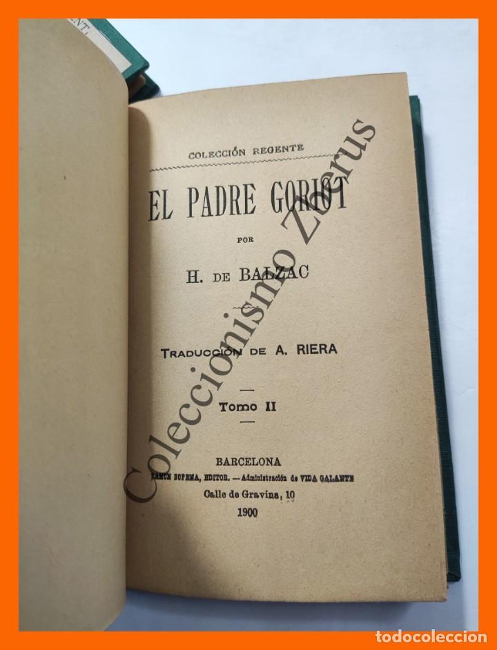 Libros antiguos: El Padre Goriot (2 Tomos) - H. de Balzac - Foto 3