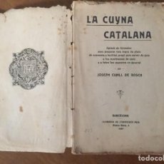 Libros antiguos: ANTIGUO LIBRO LA CUYNA CATALANA, DE JOSEPH CUNILL DE BOSCH. Lote 312429113