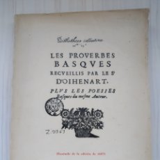 Libros antiguos: LES PROVERBES BASQUES - D'OIHENART. Lote 312489903