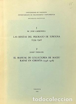 Libros antiguos: Las rentas del Priorato de Tortosa (1339-41) / El Manual de Collectora de Mateu Rapaz en Cerde&ntilde;a...