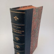 Libros antiguos: PIERRE VIALLES - L'ARCHICHANCELIER CAMBACÉRÈS D'APRÈS DES DOCUMENTS INÉDITS. 1908. Lote 312555343