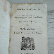 Libros antiguos: GALERÍA DE SEÑORITAS (1832) - J.C. JUMEL. Lote 312570348