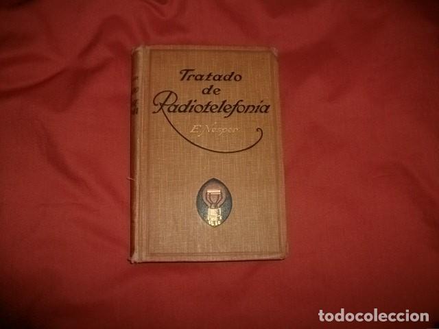 Libros antiguos: TRATADO DE RADIOTELEFON&Iacute;A ( Broadcasting ) - Dr. EUGEN NESPER - Foto 1
