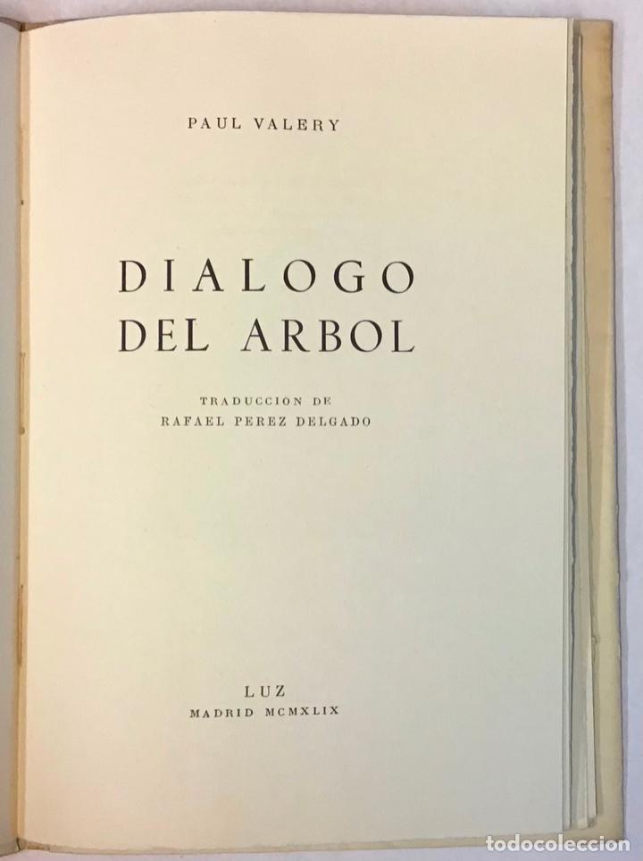Libros antiguos: DIALOGO DEL ARBOL. - VALERY, Paul. - Foto 2