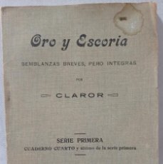 Libros antiguos: ORO Y ESCORIA 1916.