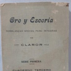 Libros antiguos: ORO Y ESCORIA 1915.