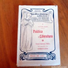 Libros antiguos: POLÍTICA Y LITERATURA - VICTOR HUGO - BIBLIOTECA UNIVERSAL DE BOLSILLO Nº 1 - ED. PRESA