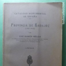 Libros antiguos: CATÁLOGO MONUMENTAL DE ESPAÑA: BADAJOZ (1907-1910) POR J.R. MELIDA, TOMO DE LÁMINAS.. Lote 312868173