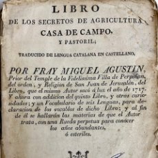 Libros antiguos: LIBRO DE LOS SECRETOS CASA DE CAMPO Y PASTORIL, SIGLO XVIII.. Lote 312967233